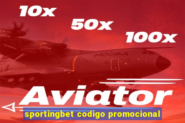 sportingbet codigo promocional